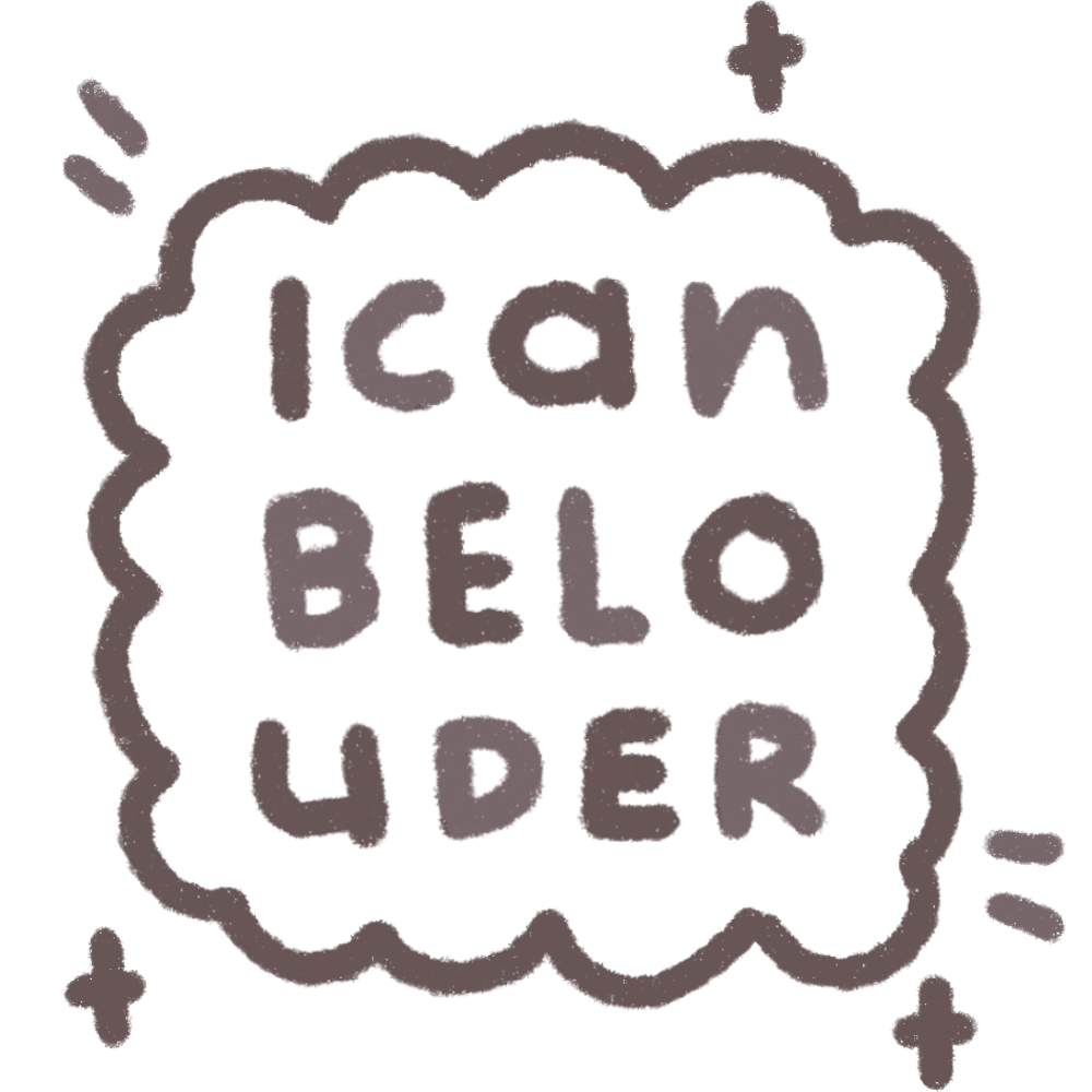 icanbelouder